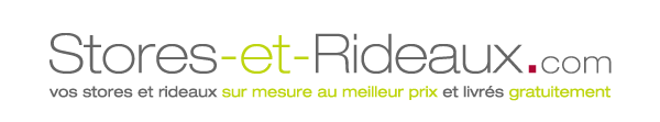 Stores et Rideaux - vos stores et rideaux sur mesure au meilleur prix et livrés gratuitement