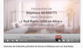 Interview de S.Berretti, président de Stores-et-Rideaux.com sur Sud Radio