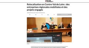 Relocalisation en Centre-Val de Loire : des entreprises régionales mobilisées et des projets engagés