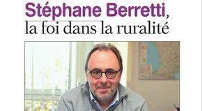Stéphane Berretti, la foi dans la ruralité